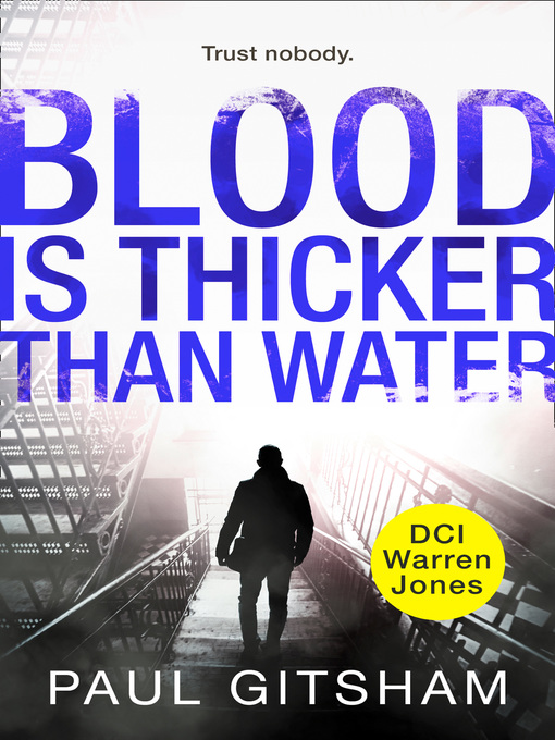 Title details for Blood Is Thicker Than Water (novella) by Paul Gitsham - Available